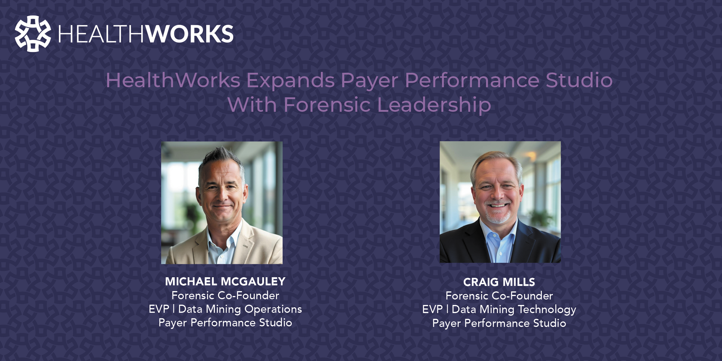 HealthWorks Acquires Forensic Claims Solutions to Expand Payer Performance Studio